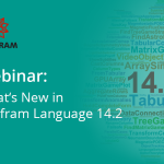 Webinar: Explore What's New in Wolfram Language 14.2