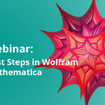 Webinar: First Steps in Mathematica